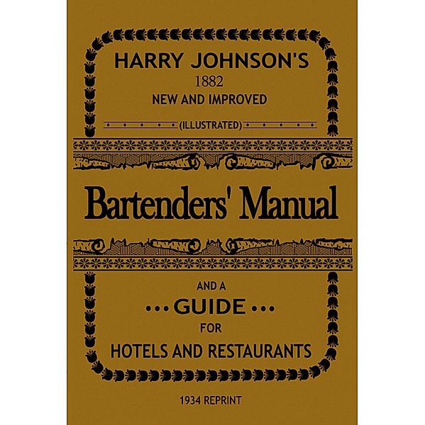 Bartenders' Manual, Harry Johnson