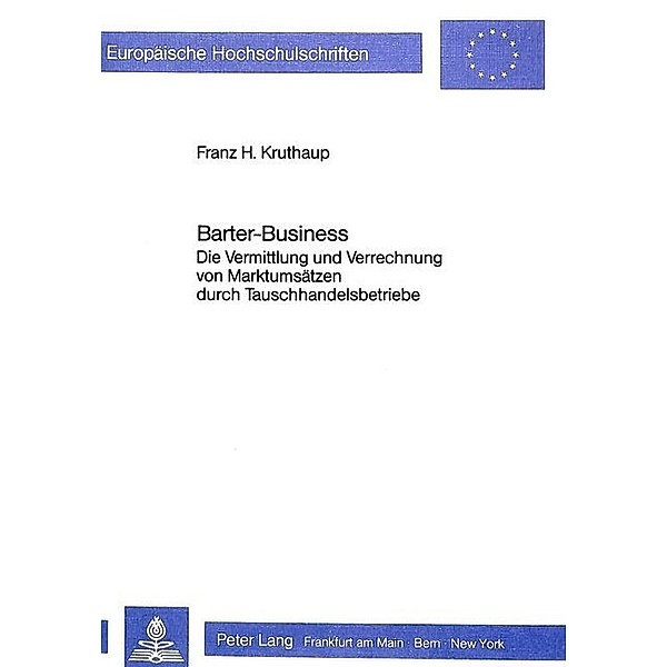 Barter-Business, Franz Heinrich Kruthaup