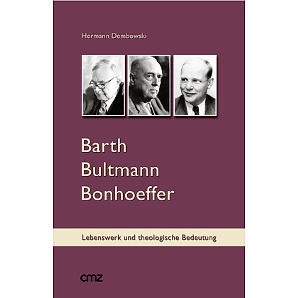 Barth Bultmann Bonhoeffer, Hermann Dembowski