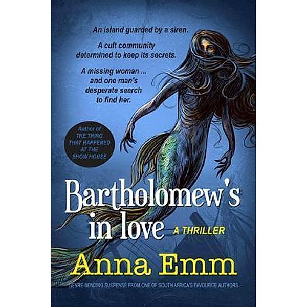 Bartholomew's in love / Raven Fiction, Anna Emm