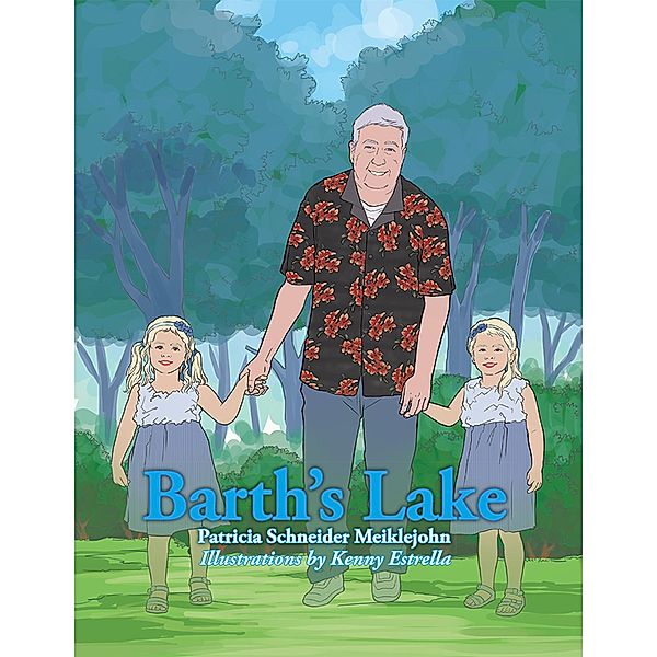 Barth'S Lake, Patricia Schneider Meiklejohn