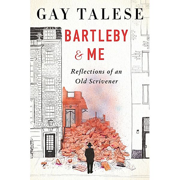 Bartleby and Me, Gay Talese
