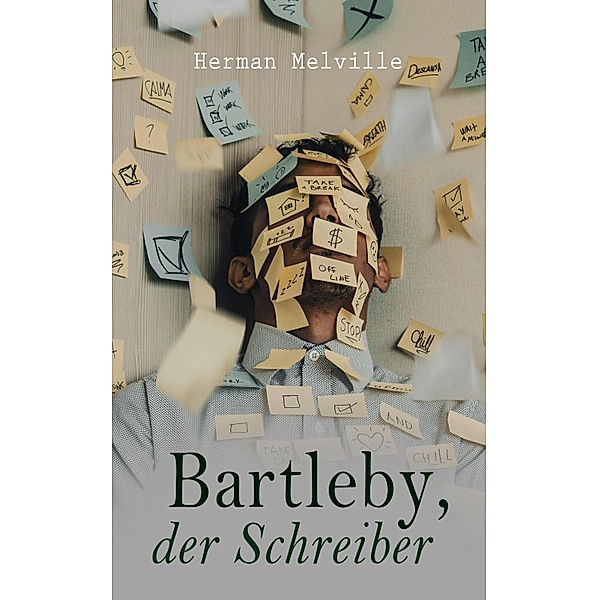 Bartleby, der Schreiber, Herman Melville