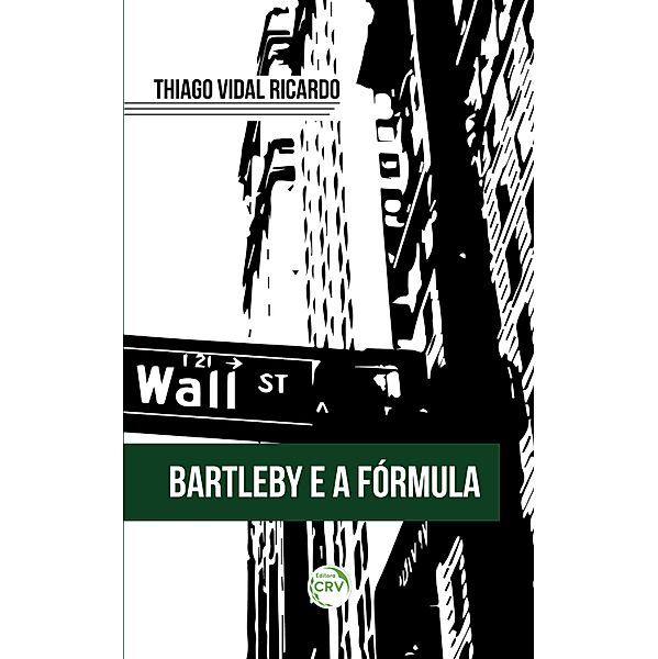 BARTLEBY E A FÓRMULA, Thiago Vidal Ricardo