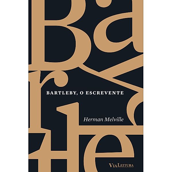 Bartleby, o escrevente, Herman Melville