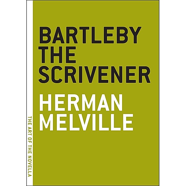 Bartleby the Scrivener, Herman Melville