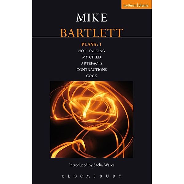 Bartlett Plays: 1, Mike Bartlett