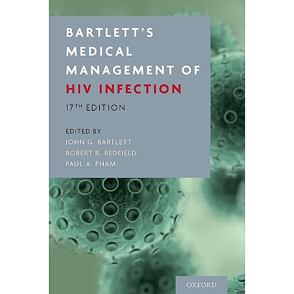 Bartlett's Medical Management of HIV Infection, John G. Bartlett, Robert R. Jr. Redfield, Paul A. Pham