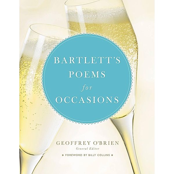 Bartlett's Poems for Occasions, Geoffrey O'Brien, Billy Collins