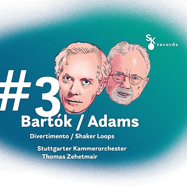Bartok/Adams:#3divertimento/Shakerloops, Stuttgarter Kammerorchester