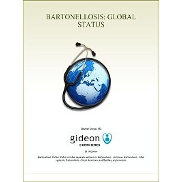 Bartonellosis: Global Status, Stephen Berger