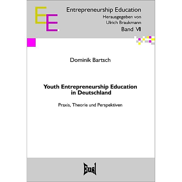 Bartsch, D: Youth Entrepreneurship Education in Deutschland, Dominik Bartsch