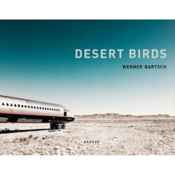 Bartsch, W: Desert Birds, Werner Bartsch