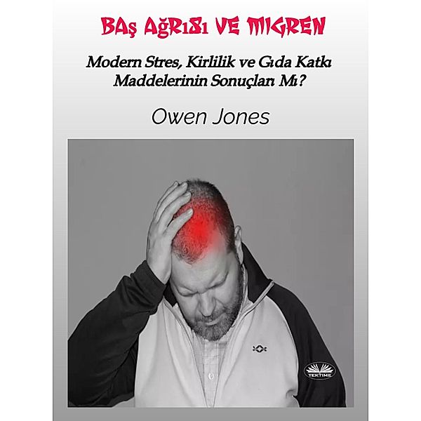 Bas Agrisi Ve Migren, Owen Jones