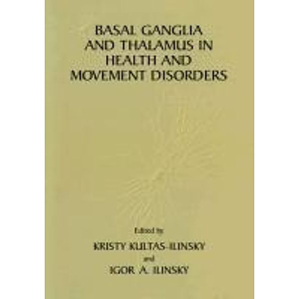 Basal Ganglia and Thalamus in Health and Movement Disorders