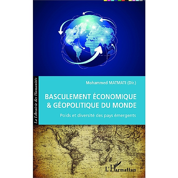 Basculement economique et geopolitique du Monde, Matmati Mohammed Matmati
