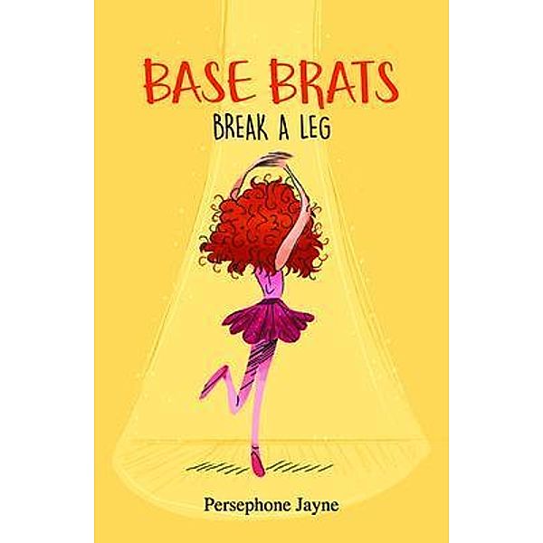 Base Brats / Base Brats Bd.1, Persephone Jayne