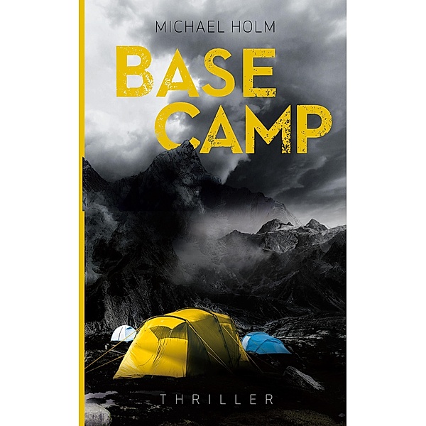 Base Camp, Michael Holm