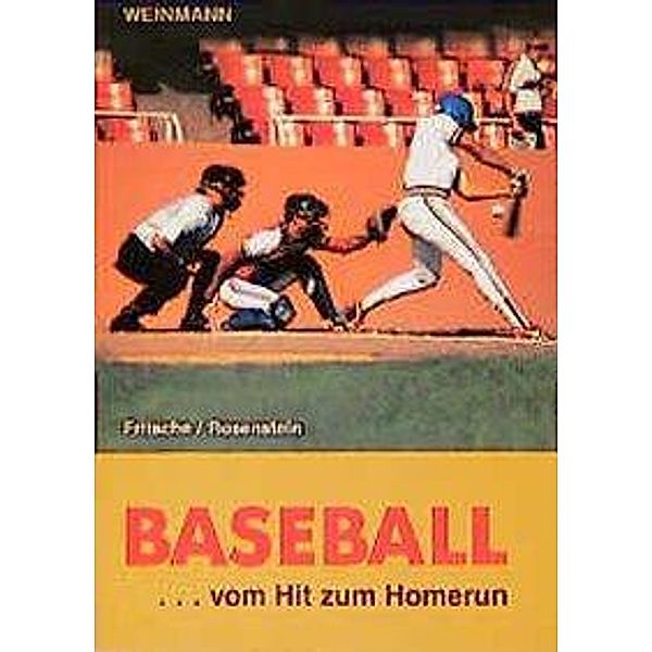 Baseball, Klaus Fritsche, Marcus Rosenstein