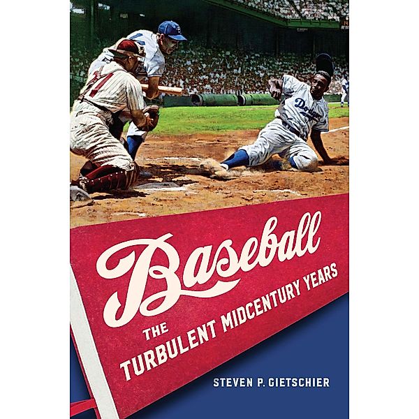 Baseball, Steven P. Gietschier