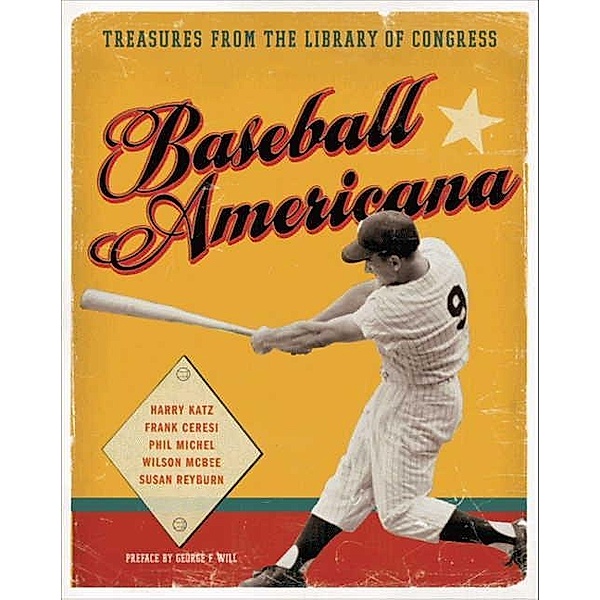 Baseball Americana, Harry Katz, Frank Ceresi, Phil Michel