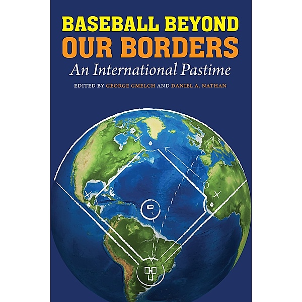 Baseball Beyond Our Borders