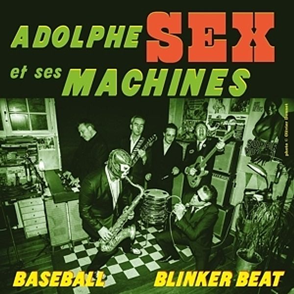 Baseball/Blinker Beat, Adolphe Sex Et Ses Machines