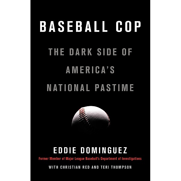 Baseball Cop, Eddie Dominguez