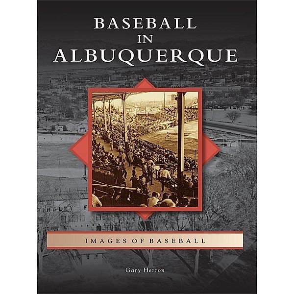 Baseball in Albuquerque, Gary Herron