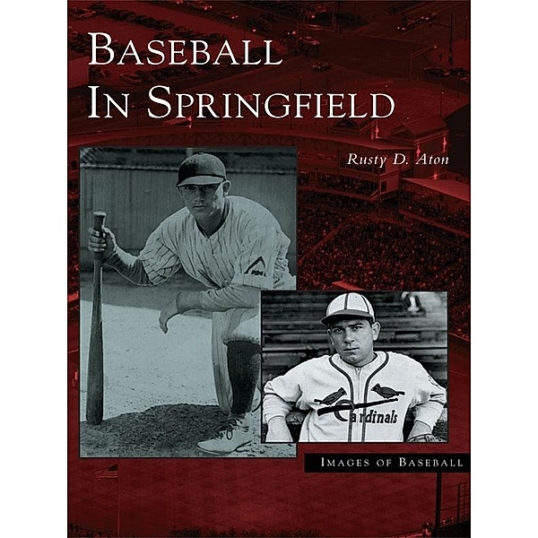 Baseball in Springfield, Rusty D. Aton