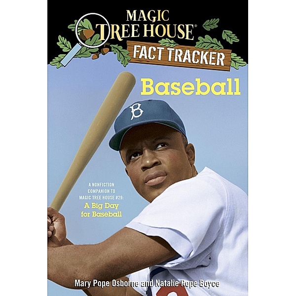Baseball / Magic Tree House (R) Fact Tracker Bd.37, Mary Pope Osborne, Natalie Pope Boyce