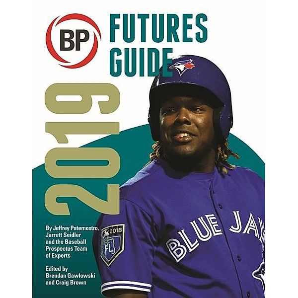 Baseball Prospectus Futures Guide 2019, Baseball Prospectus