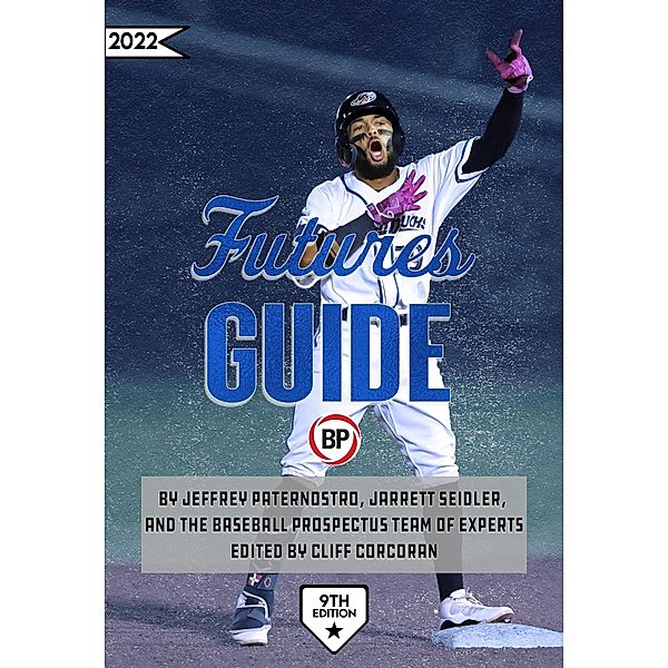 Baseball Prospectus Futures Guide 2022, Baseball Prospectus