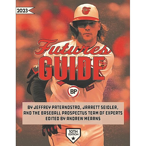 Baseball Prospectus Futures Guide 2023, Baseball Prospectus