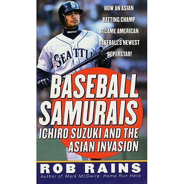 Baseball Samurais, Rob Rains