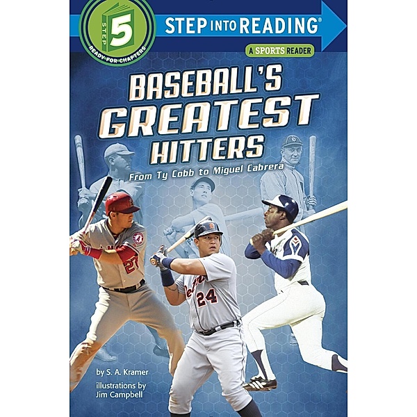 Baseball's Greatest Hitters / Step into Reading, S. A. Kramer