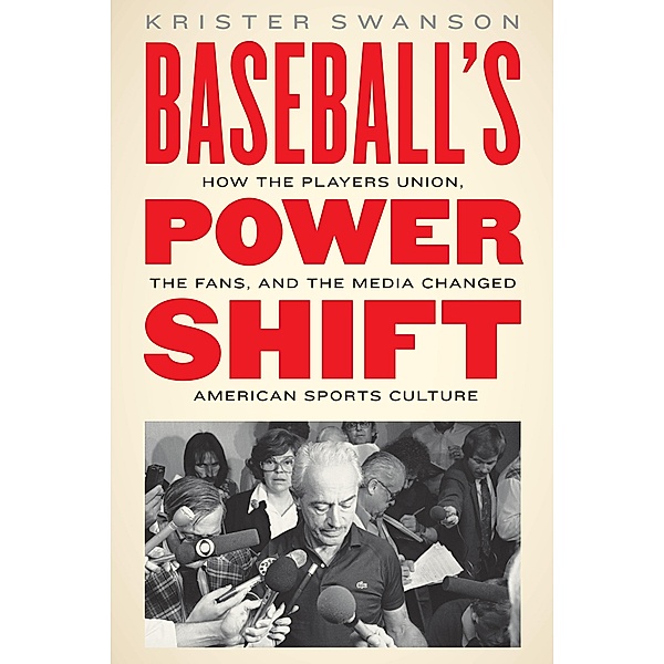 Baseball's Power Shift, Krister Swanson