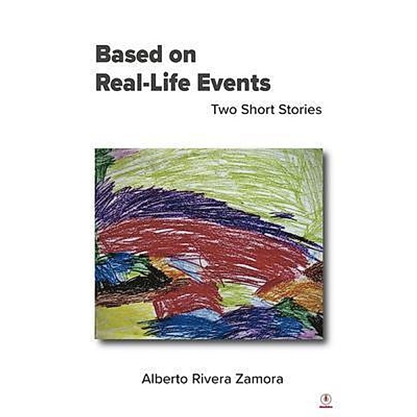 Based on Real-Life Events, Alberto Rivera Zamora
