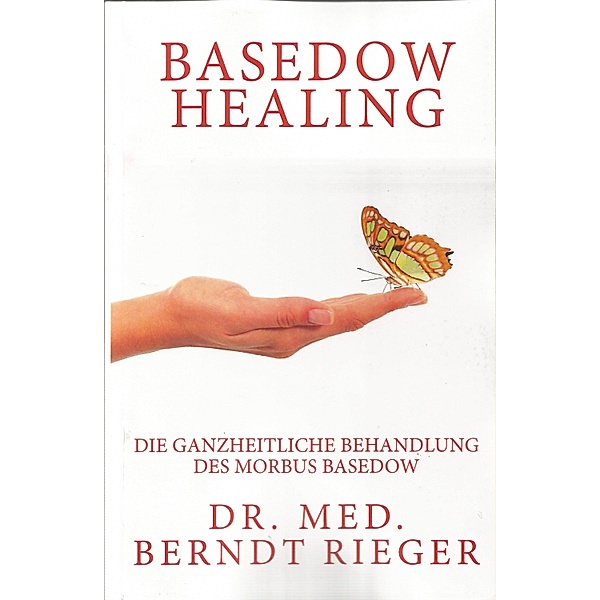 Basedow Healing, Berndt Rieger