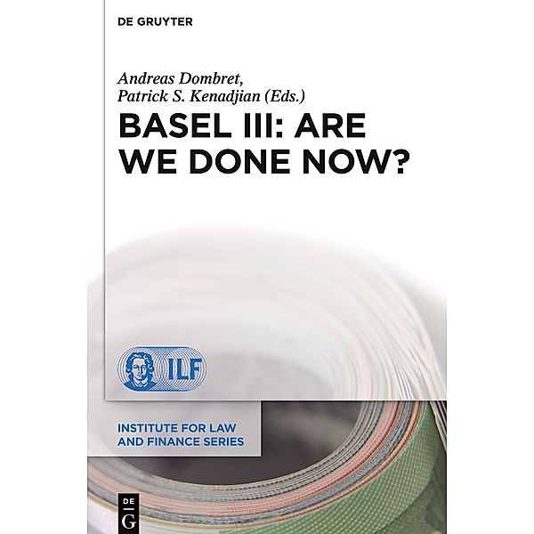 Basel III: Are We Done Now?