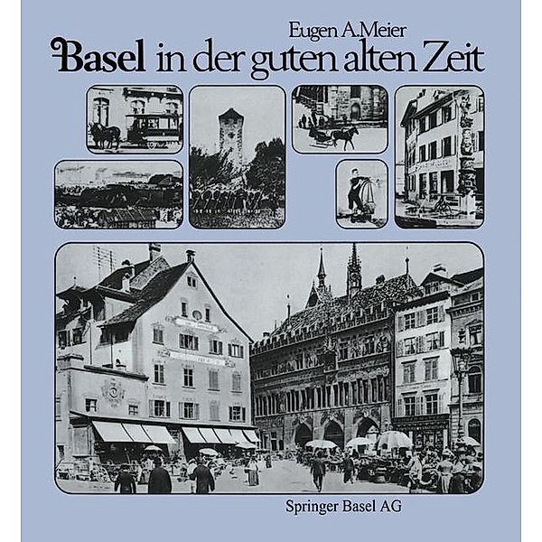 Basel in der guten alten Zeit, Meier