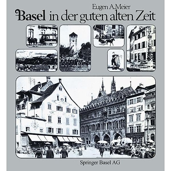 Basel in der guten alten Zeit, Meier