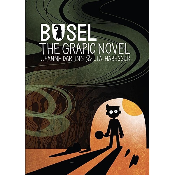 Basel: the Graphic Novel, Jeanne Darling