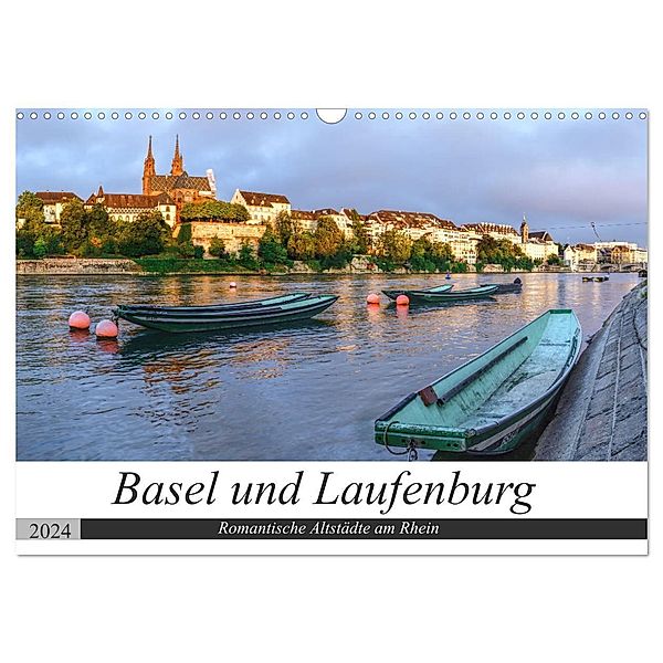 Basel und Laufenburg - Romantische Altstädte am Rhein (Wandkalender 2024 DIN A3 quer), CALVENDO Monatskalender, Sandra Schänzer