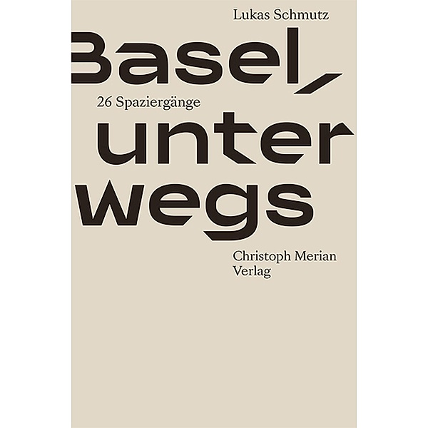 Basel, unterwegs, Lukas Schmutz