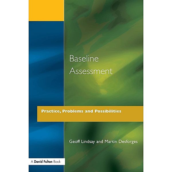 Baseline Assessment, Geoff Lindsay, Martin Desforges