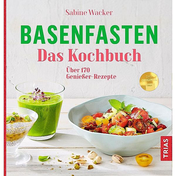 Basenfasten - Das Kochbuch, Sabine Wacker