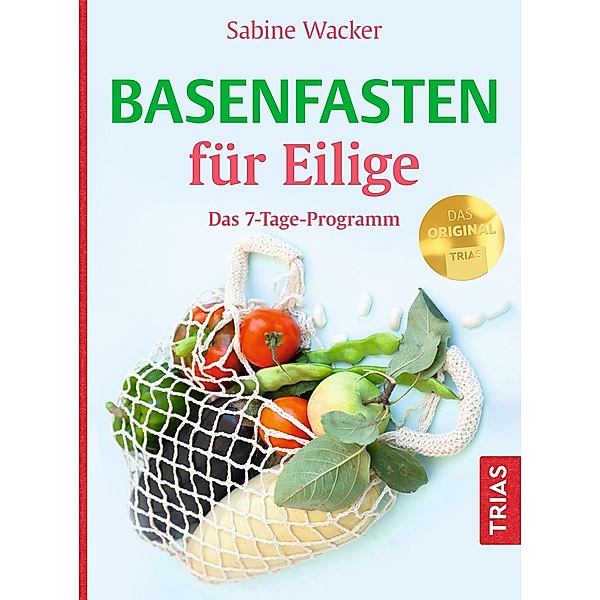 Basenfasten für Eilige, Sabine Wacker
