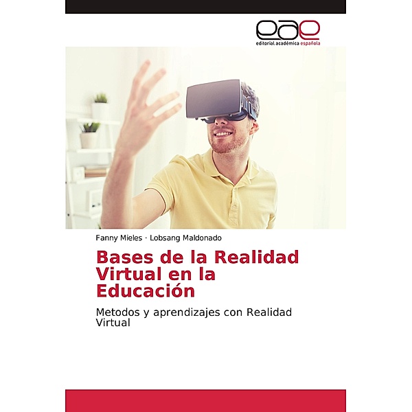 Bases de la Realidad Virtual en la Educación, Fanny Mieles, Lobsang Maldonado