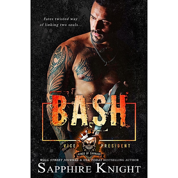 Bash: Kings of Carnage MC, Sapphire Knight